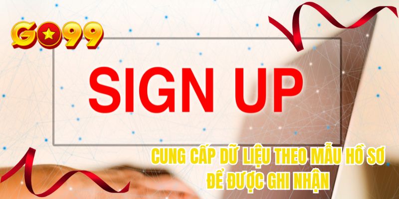 Cung cấp dữ liệu theo mẫu hồ sơ để được ghi nhận
